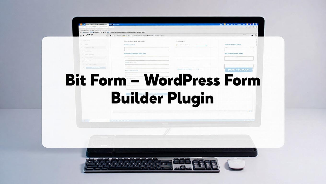 bit-form-appsumo-lifetime-deal-modern-computer-displaying-wordpress-form-builder-plugin-interface